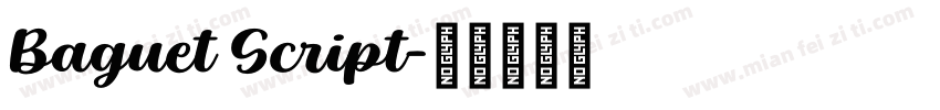 Baguet Script字体转换